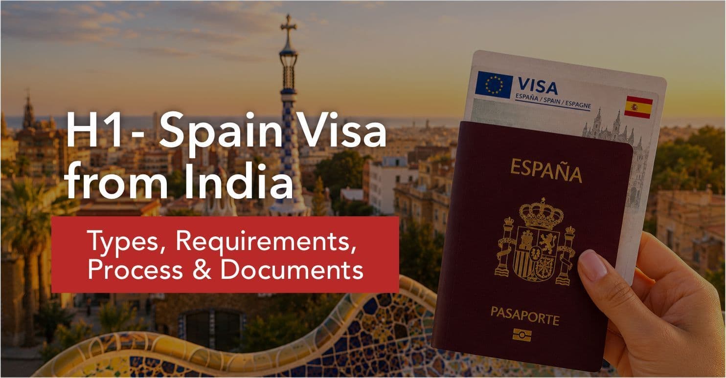 Spain Visa from India 2026: Types, Requirements, Process & Documents